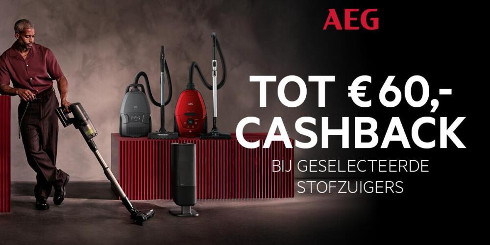 Man leunt op stofzuiger, AEG reclame met cashback-aanbieding tot €60 op geselecteerde modellen.
